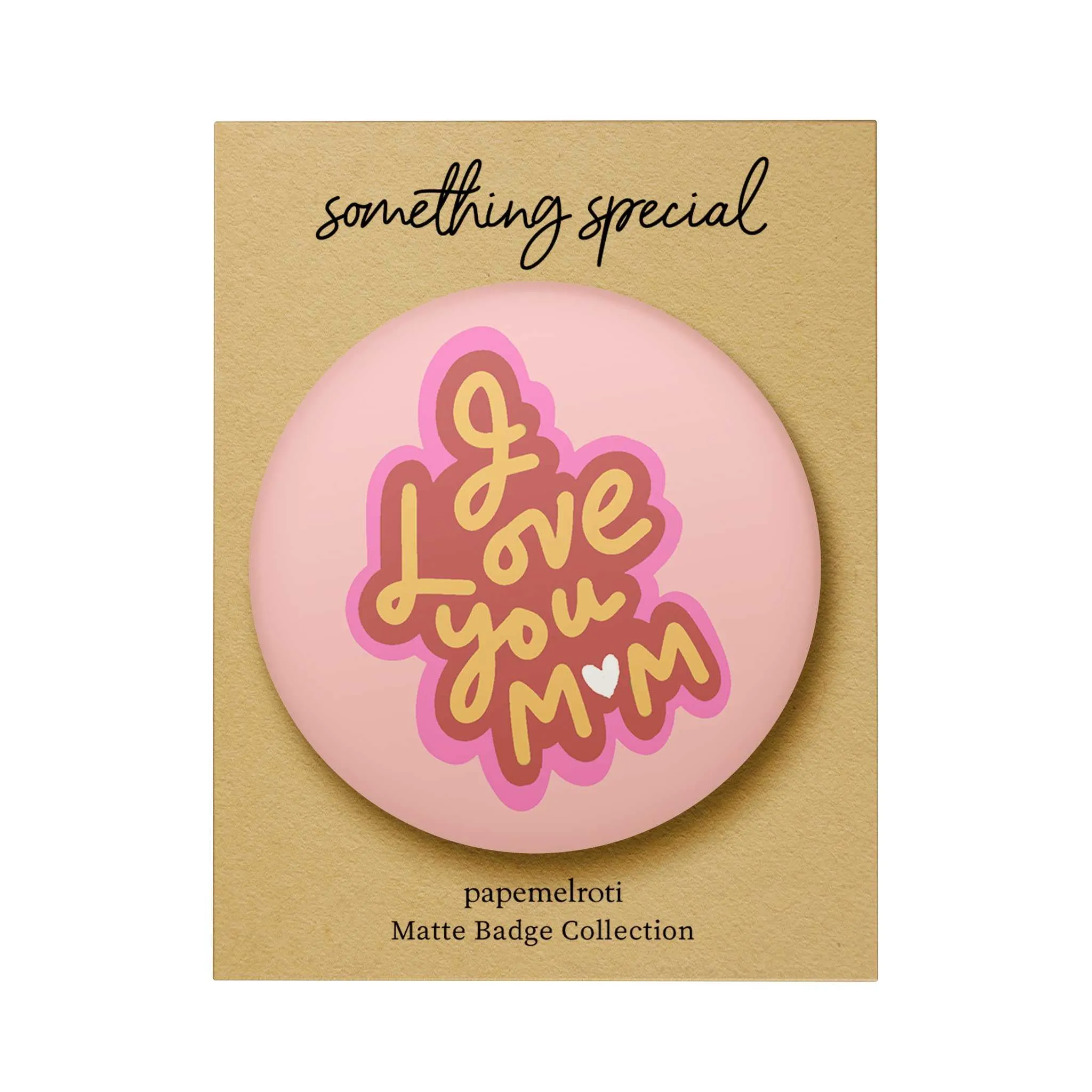 Mother Matte Badge