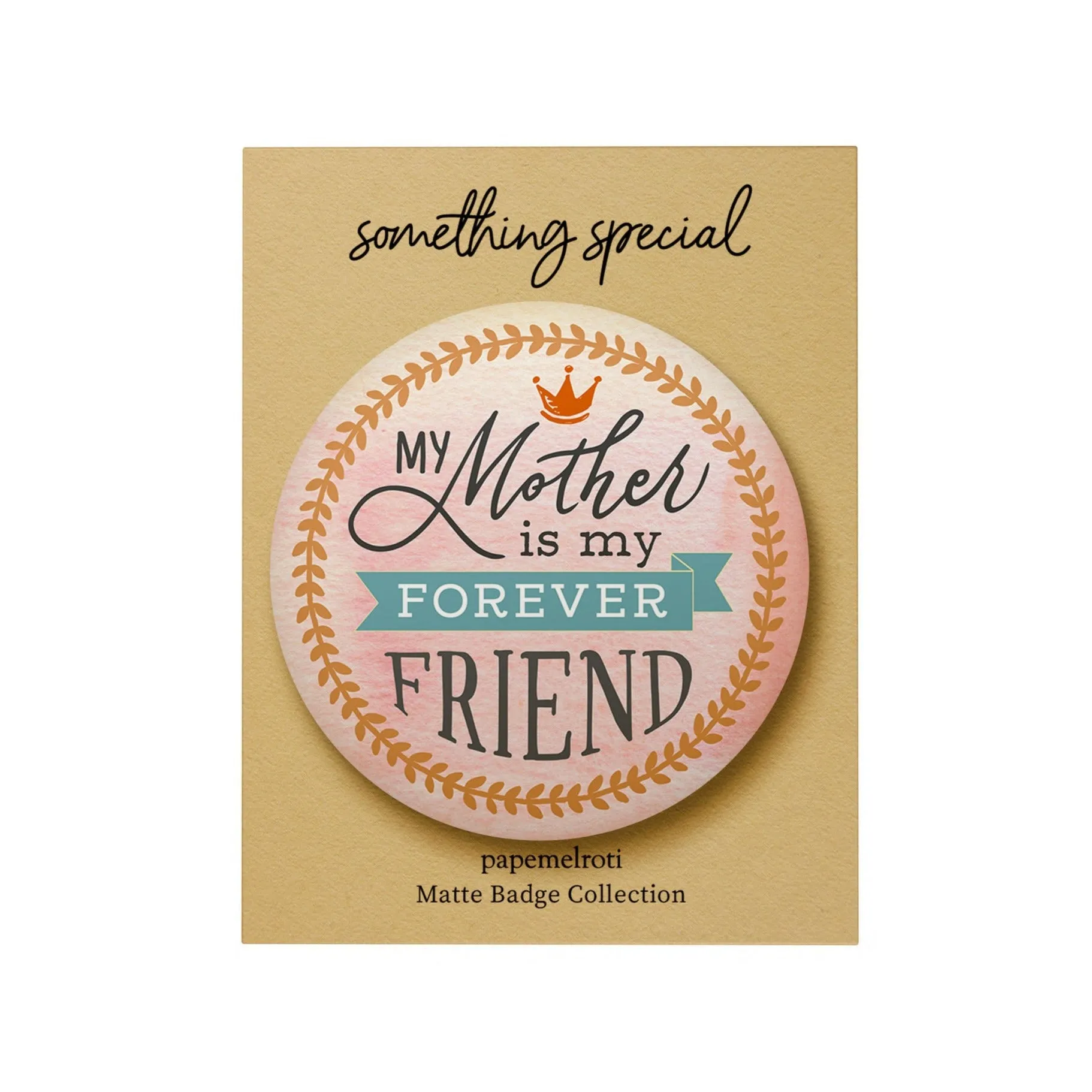 Mother Matte Badge