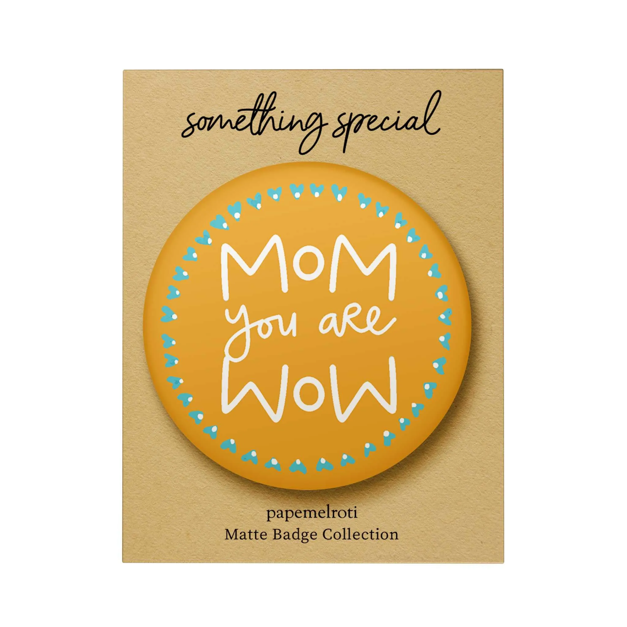 Mother Matte Badge