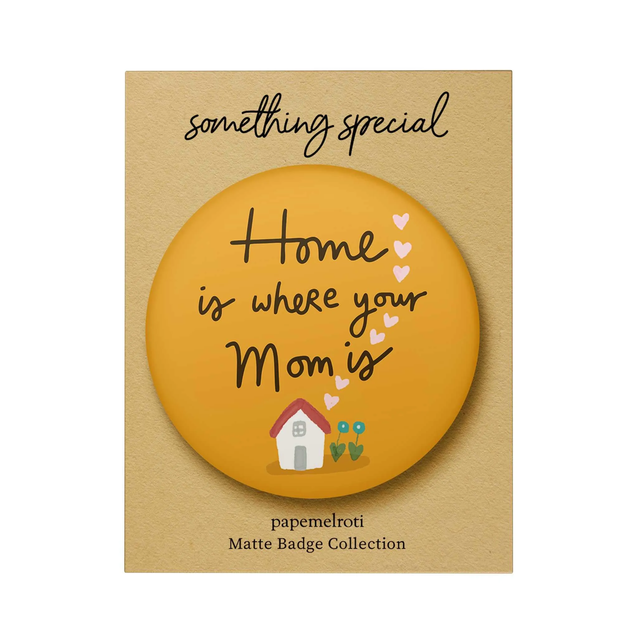 Mother Matte Badge