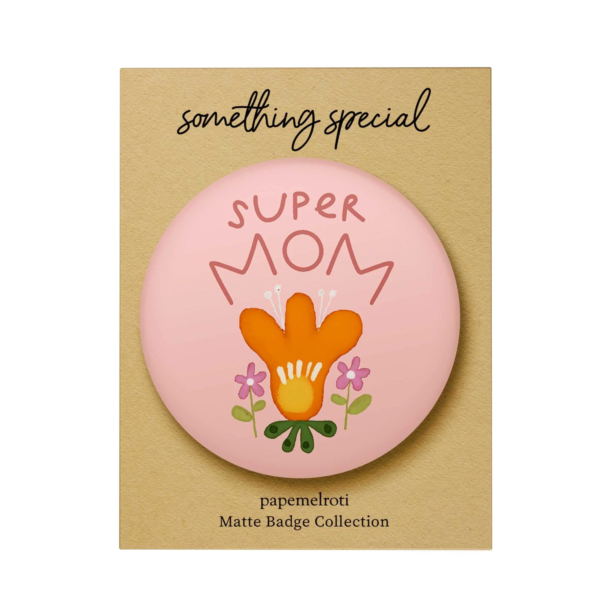 Mother Matte Badge